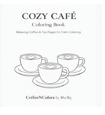 Cozy Cafe Coloring Book